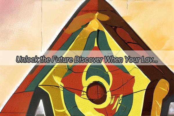 Unlock the Future Discover When Your Love Story Will Blossom with a Tarot Reading